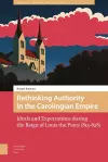 Rethinking Authority in the Carolingian Empire cover