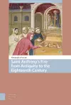 Saint Anthony's Fire from Antiquity to the Eighteenth Century cover