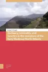 Outlawry, Liminality, and Sanctity in the Literature of the Early Medieval North Atlantic cover