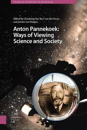 Anton Pannekoek: Ways of Viewing Science and Society cover