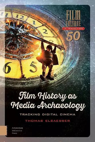 Film History as Media Archaeology cover