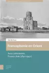 Francophonie en Orient cover