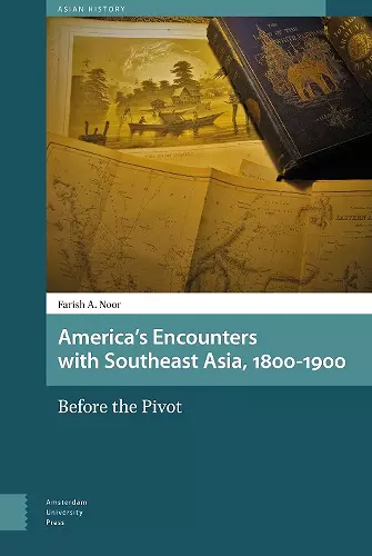 America's Encounters with Southeast Asia, 1800-1900 cover