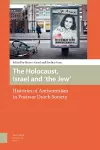 The Holocaust, Israel and 'the Jew' cover