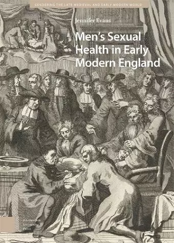 Men's Sexual Health in Early Modern England cover