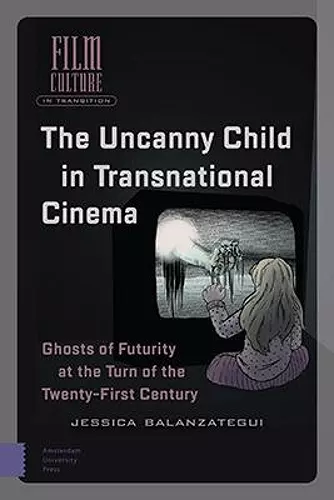 The Uncanny Child in Transnational Cinema cover