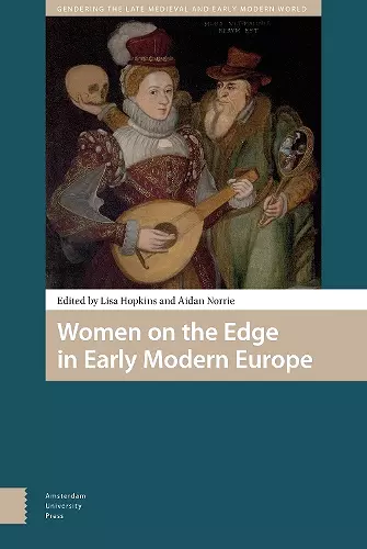 Women on the Edge in Early Modern Europe cover