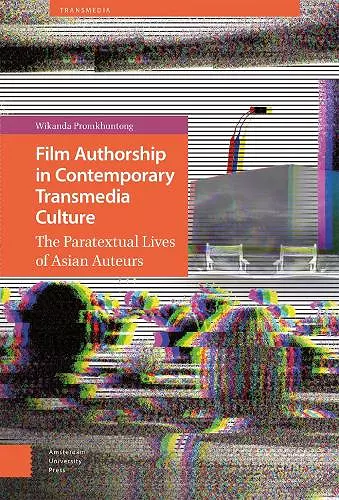 Film Authorship in Contemporary Transmedia Culture cover