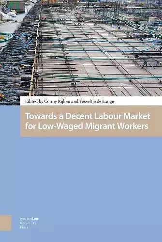 Towards a Decent Labour Market for Low-Waged Migrant Workers cover