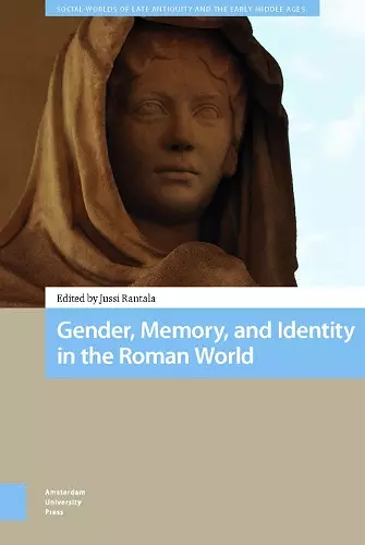 Gender, Memory, and Identity in the Roman World cover