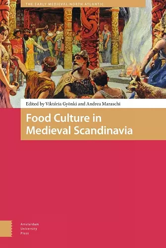 Food Culture in Medieval Scandinavia cover