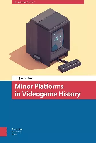 Minor Platforms in Videogame History cover