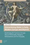 Encountering Water in Early Modern Europe and Beyond cover