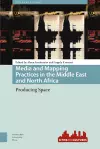 Media and Mapping Practices in the Middle East and North Africa cover