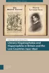 Literary Hispanophobia and Hispanophilia in Britain and the Low Countries (1550-1850) cover