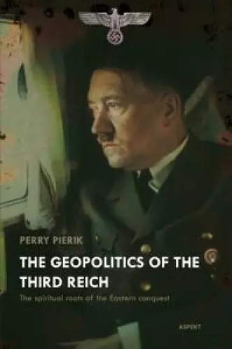 The Geopolitics of the Third Reich cover