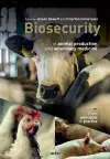 Biosecurity in animal production and veterinary medicine cover