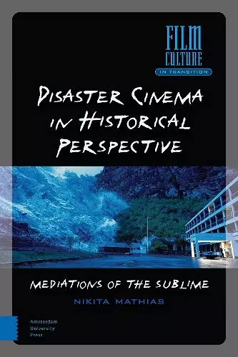 Disaster Cinema in Historical Perspective cover