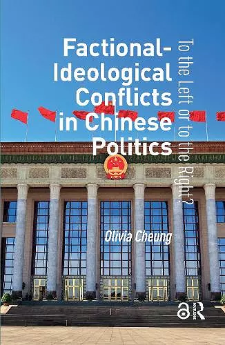 Factional-Ideological Conflicts in Chinese Politics cover