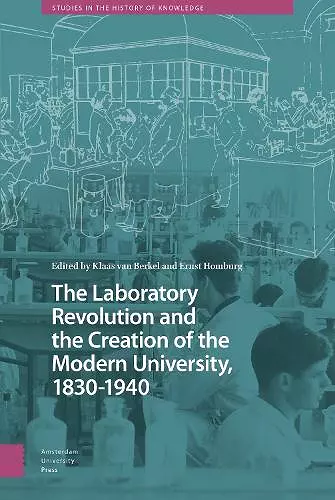 The Laboratory Revolution and the Creation of the Modern University, 1830-1940 cover