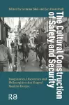 The Cultural Construction of Safety and Security cover