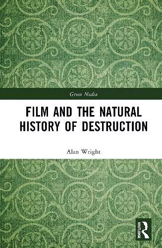 Film and the Natural History of Destruction cover
