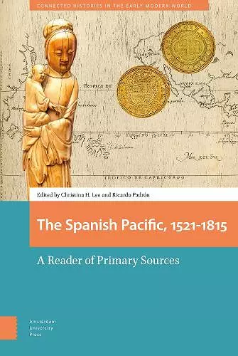 The Spanish Pacific, 1521-1815 cover