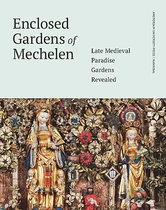 Enclosed Gardens of Mechelen cover