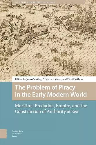 The Problem of Piracy in the Early Modern World cover