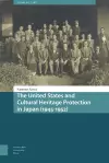 The United States and Cultural Heritage Protection in Japan (1945-1952) cover