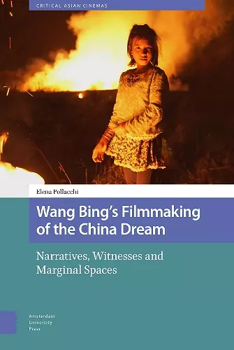 Wang Bing's Filmmaking of the China Dream cover