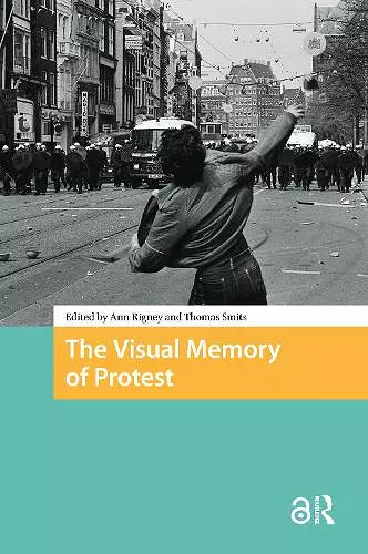 The Visual Memory of Protest cover