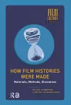 How Film Histories Were Made cover