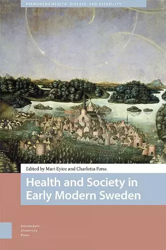 Health and Society in Early Modern Sweden cover