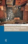 Interpreting Urban Spaces in Italian Cultures cover