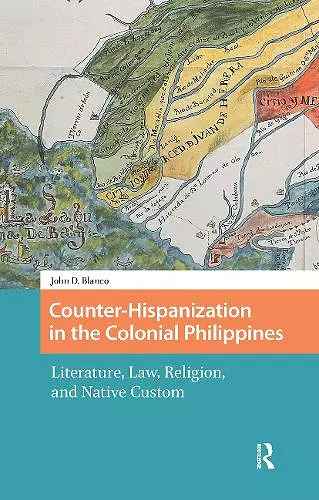 Counter-Hispanization in the Colonial Philippines cover
