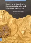 Money Matters in European Artworks and Literature, c. 1400-1750 cover