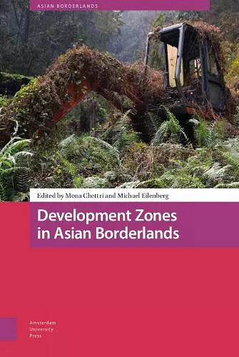Development Zones in Asian Borderlands cover