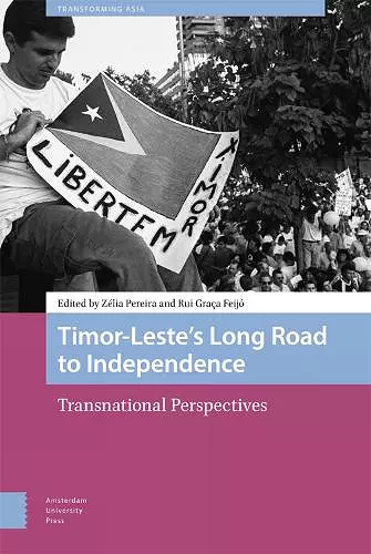 Timor-Leste’s Long Road to Independence cover