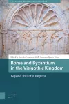 Rome and Byzantium in the Visigothic Kingdom cover
