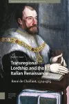 Transregional Lordship and the Italian Renaissance cover