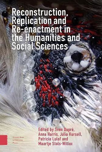 Reconstruction, Replication and Re-enactment in the Humanities and Social Sciences cover