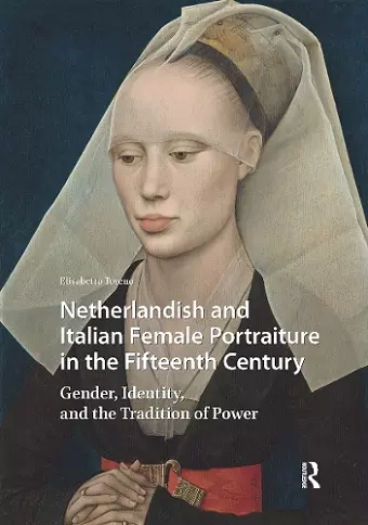 Netherlandish and Italian Female Portraiture in the Fifteenth Century cover