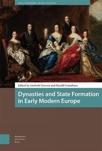 Dynasties and State Formation in Early Modern Europe cover