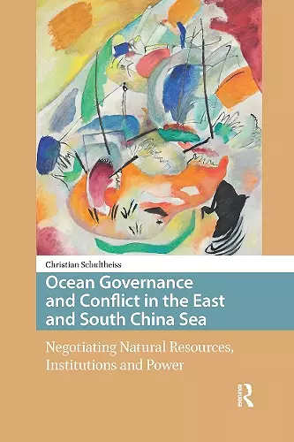 Ocean Governance and Conflict in the East and South China Sea cover