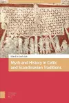 Myth and History in Celtic and Scandinavian Traditions cover