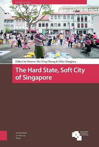 The Hard State, Soft City of Singapore cover