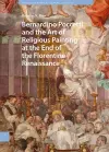 Bernardino Poccetti and the Art of Religious Painting at the End of the Florentine Renaissance cover