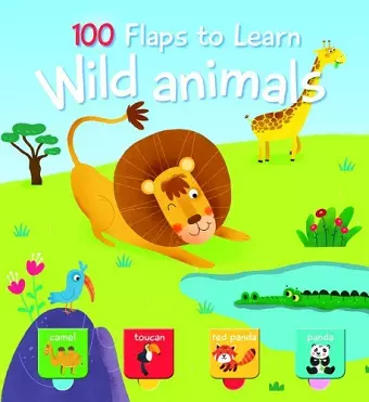 100 Flaps to Learn: Wild Animals cover