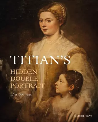 Titian's Hidden Double Portrait cover